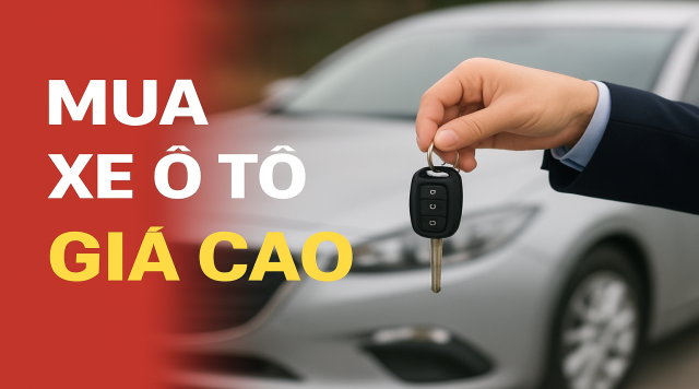 Thu Mua Ô Tô Cũ Giá Cao Toàn Quốc